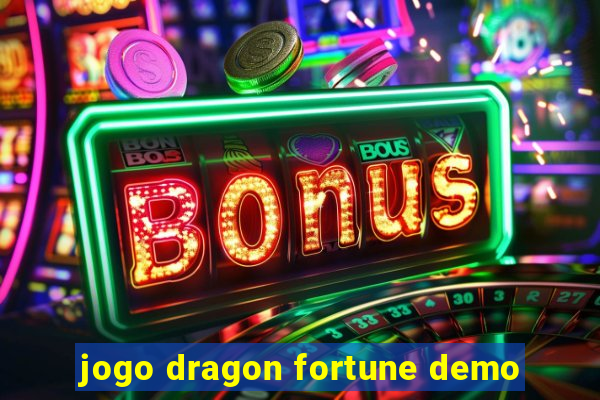 jogo dragon fortune demo